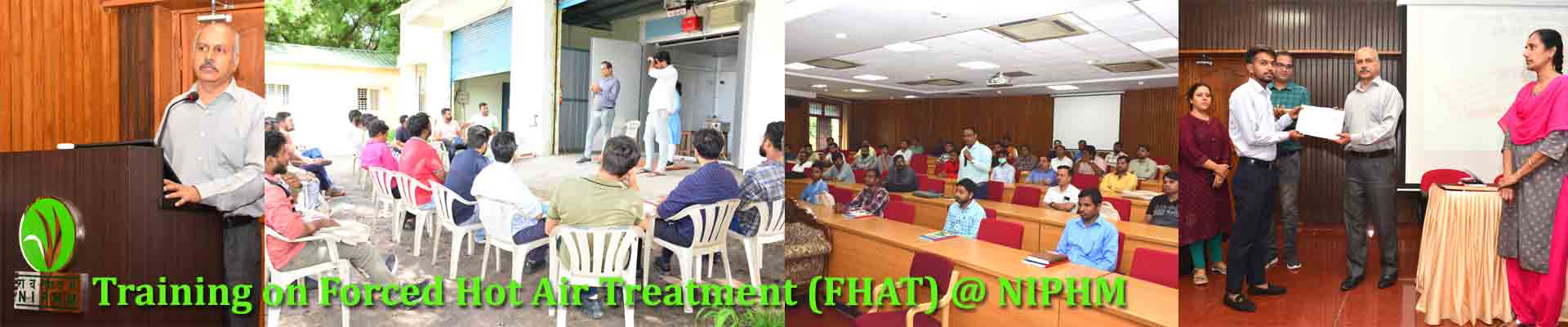 Training on Forced Hot Air Treatment (FHAT) @ NIPHM